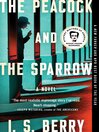 Cover image for The Peacock and the Sparrow